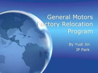 General Motors Factory Relocation Program