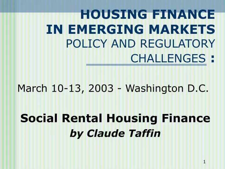 housing finance in emerging markets policy and regulatory challenges