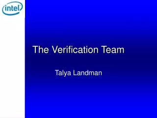 The Verification Team