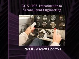 EGN 1007 -Introduction to Aeronautical Engineering