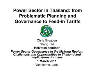 Power Sector in Thailand: from Problematic Planning and Governance to Feed-in Tariffs