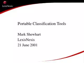 Portable Classification Tools