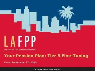 Your Pension Plan: Tier 5 Fine-Tuning