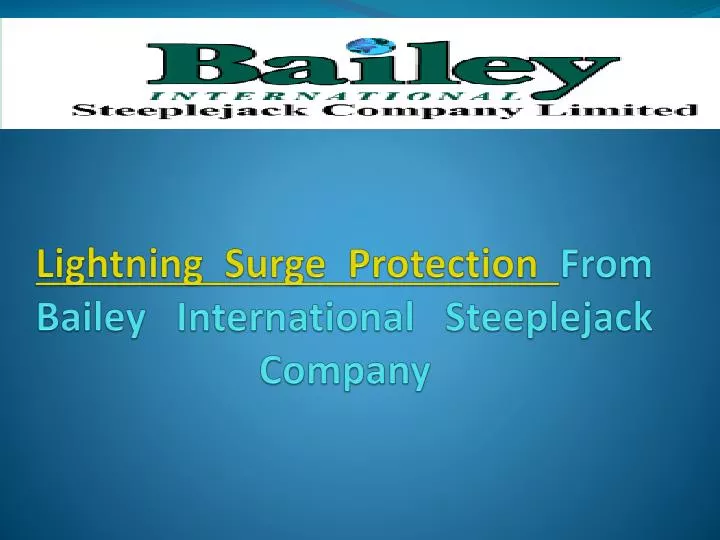 lightning surge protection from bailey international steeplejack company