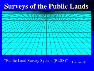 Surveys of the Public Lands