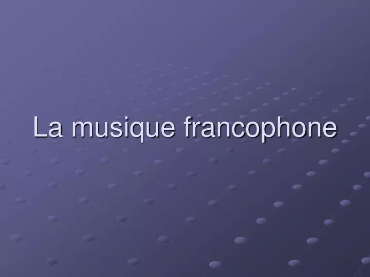 la musique francophone