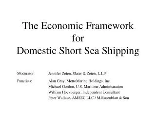 The Economic Framework for Domestic Short Sea Shipping