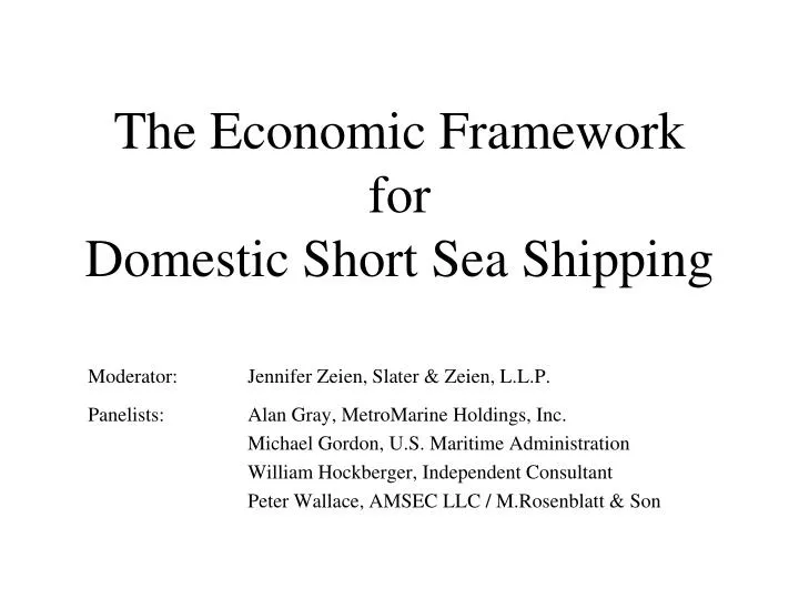 the economic framework for domestic short sea shipping