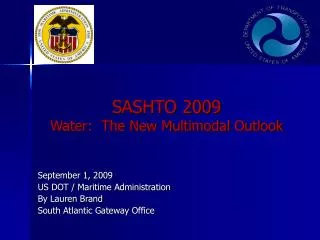 SASHTO 2009 Water: The New Multimodal Outlook