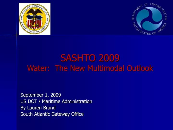 sashto 2009 water the new multimodal outlook