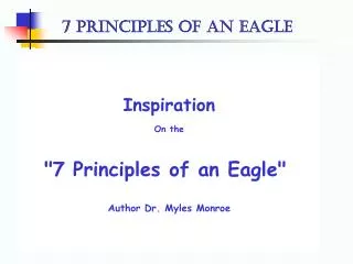 7 PRINCIPLES OF AN EAGLE