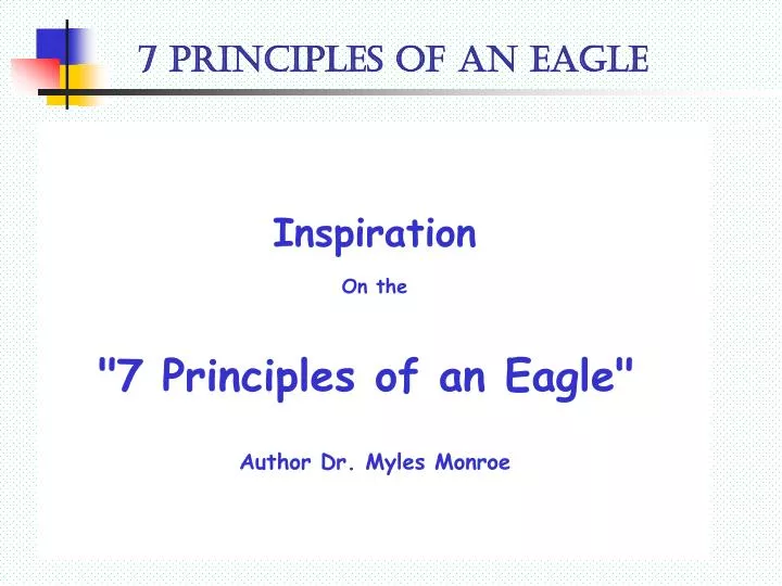 7 principles of an eagle