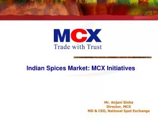 Indian Spices Market: MCX Initiatives