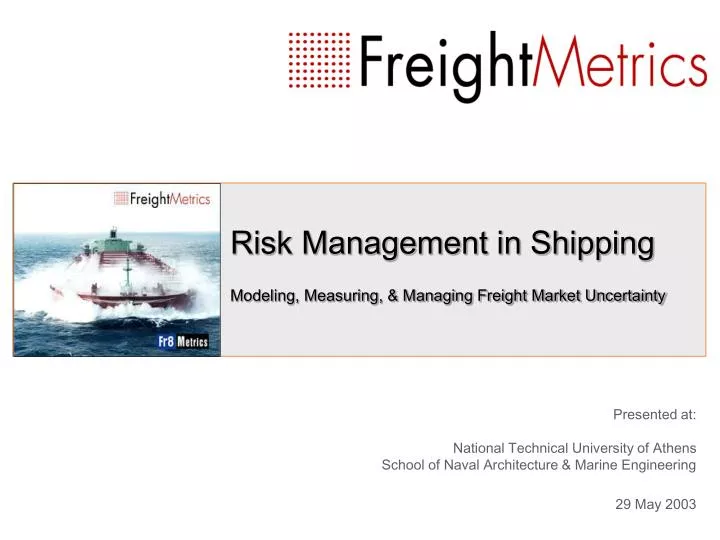 risk management in shipping modeling measuring managing freight market uncertainty
