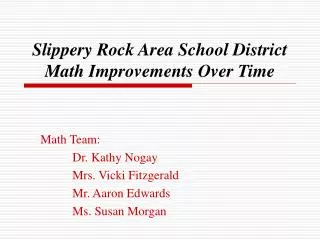 Slippery Rock Area School District Math Improvements Over Time