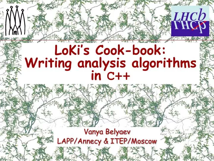 loki s cook book writing analysis algorithms in c