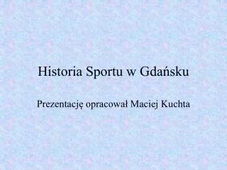 Historia Sportu w Gdańsku