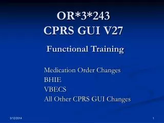 OR*3*243 CPRS GUI V27 Functional Training