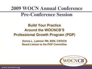 2009 WOCN Annual Conference Pre-Conference Session