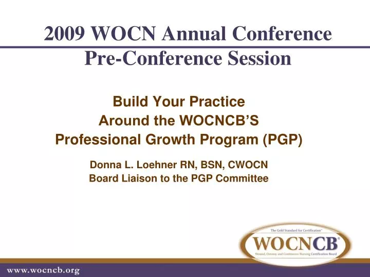 2009 wocn annual conference pre conference session
