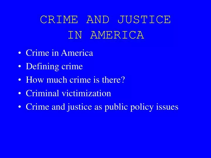 crime and justice in america