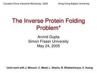 The Inverse Protein Folding Problem*