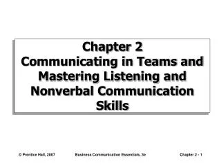 Chapter 2 Communicating in Teams and Mastering Listening and Nonverbal Communication Skills