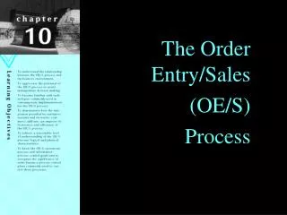 The Order Entry/Sales (OE/S) Process