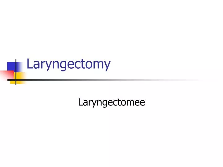 laryngectomy