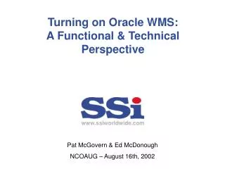 Turning on Oracle WMS: A Functional &amp; Technical Perspective