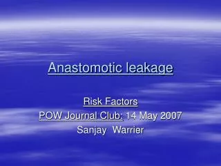 Anastomotic leakage