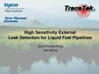 High Sensitivity External Leak Detection for Liquid Fuel Pipelines