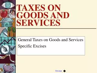 TAXES ON GOODS AND SERVICES