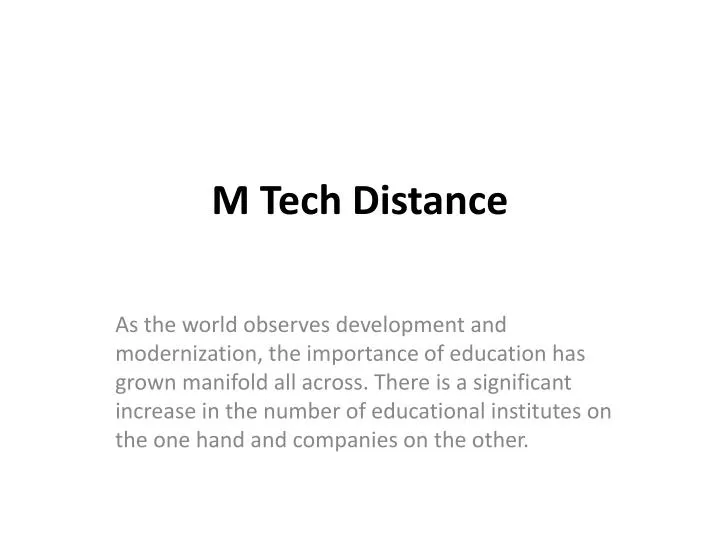 m tech distance