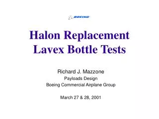 Halon Replacement Lavex Bottle Tests