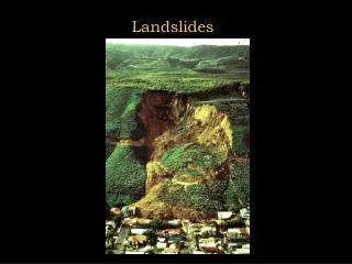 Landslides