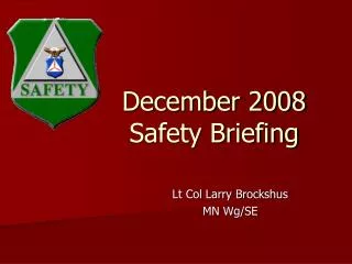 December 2008 Safety Briefing