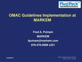 OMAC Guidelines Implementation at MARKEM
