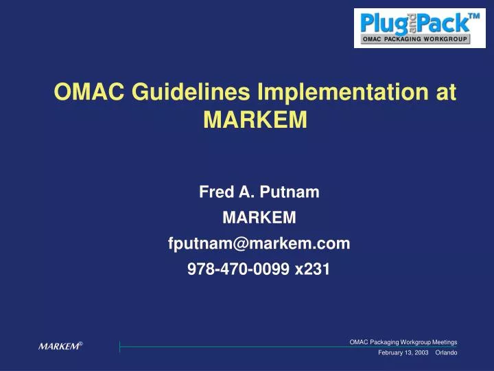 omac guidelines implementation at markem