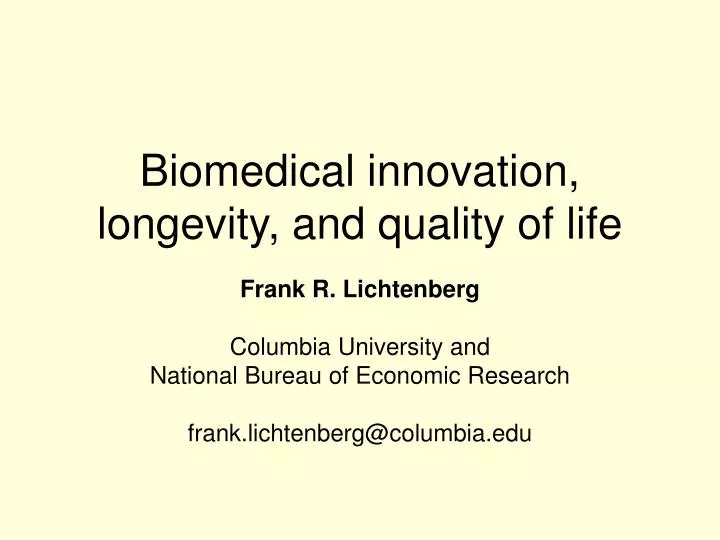 biomedical innovation longevity and quality of life