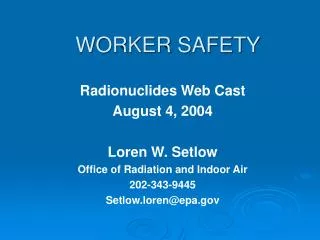 WORKER SAFETY