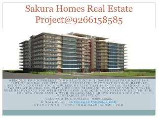 Sakura Homes Real Estate Project@9266158585
