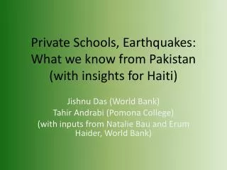 Private Schools, Earthquakes: What we know from Pakistan (with insights for Haiti)