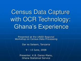 Census Data Capture with OCR Technology: Ghana’s Experience