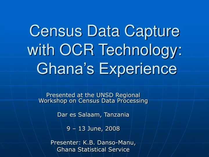 census data capture with ocr technology ghana s experience