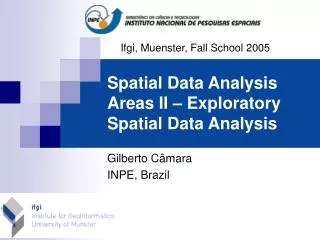 Spatial Data Analysis Areas II – Exploratory Spatial Data Analysis
