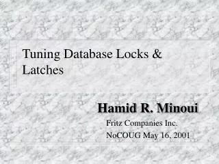 Tuning Database Locks &amp; Latches