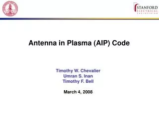 Antenna in Plasma (AIP) Code