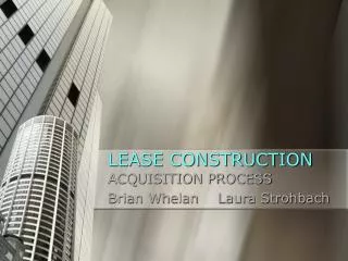 LEASE CONSTRUCTION