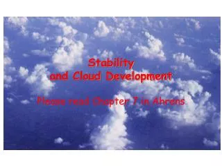 Stability and Cloud Development